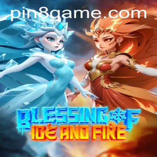 Blessing of Ice and Fire: Unveiling the Enchanting World of Strategy and Myth