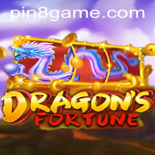 Discover the Exciting World of DragonFortune with PIN8