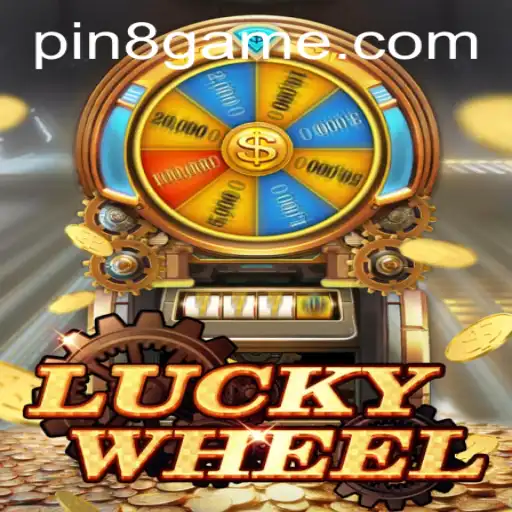 Discover the Excitement of LuckyWheel: The Ultimate Game Experience with PIN8
