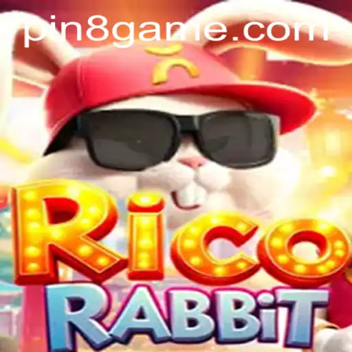 Discovering the World of RicoRabbit: A Fresh Gaming Sensation with PIN8